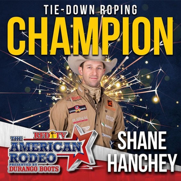 Team Durango Ambassador Shane Hanchey won the Tie-Down Roping Championship at the American Rodeo